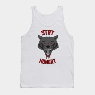 Stay Hungry Tank Top